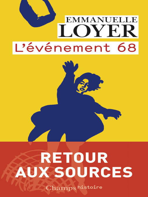Title details for L'événement 68 by Emmanuelle Loyer - Available